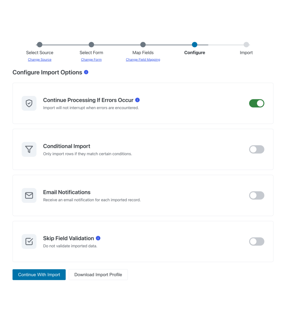 GravityImport's Configure step, showing import options as toggles: continue processing on errors, conditional import, email notifications, and skip field validation.