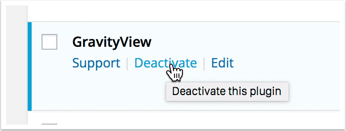 Screenshot of the plugins page showing a mouse pointer on top of the Deactivate link for GravityView
