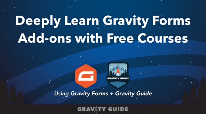 Deeply Learn Gravity Forms Add-ons with Free Courses