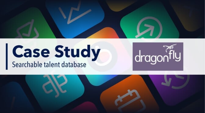 Case study - searchable talent database (Dragonfly)