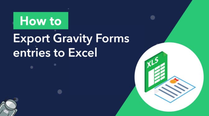How to export Gravity Forms entries to Excel