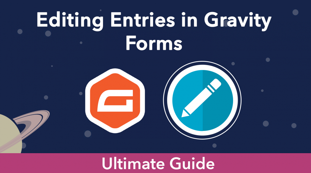Editing entries in Gravity Forms