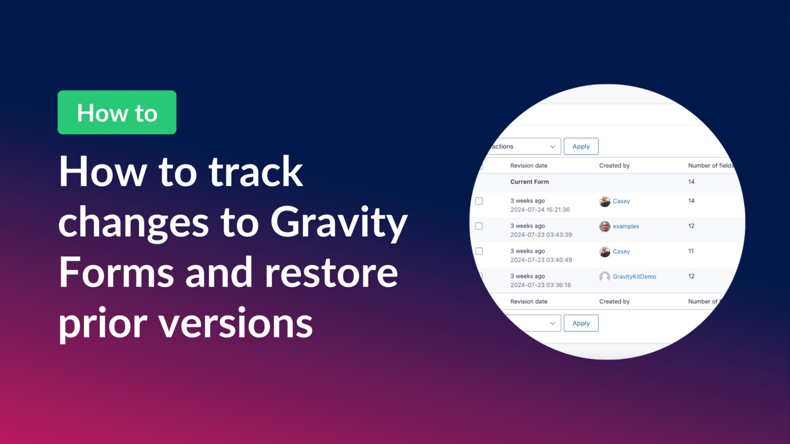 Learn About GravityRevisions for Gravity Forms - GravityKit