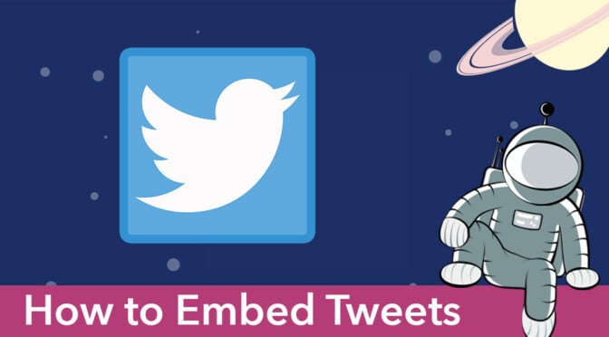 How to Embed Tweets