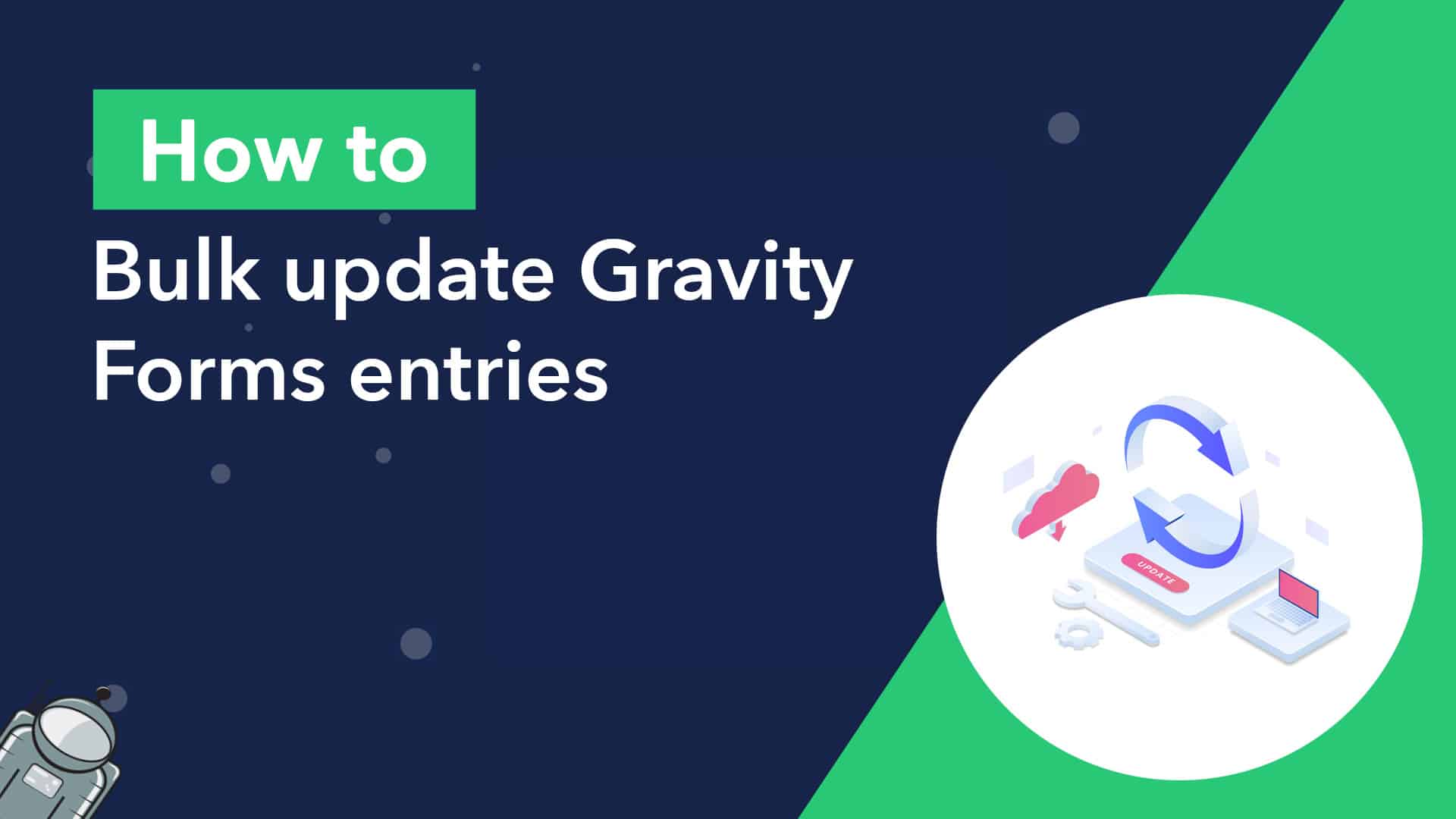 How to bulk update Gravity Forms entries