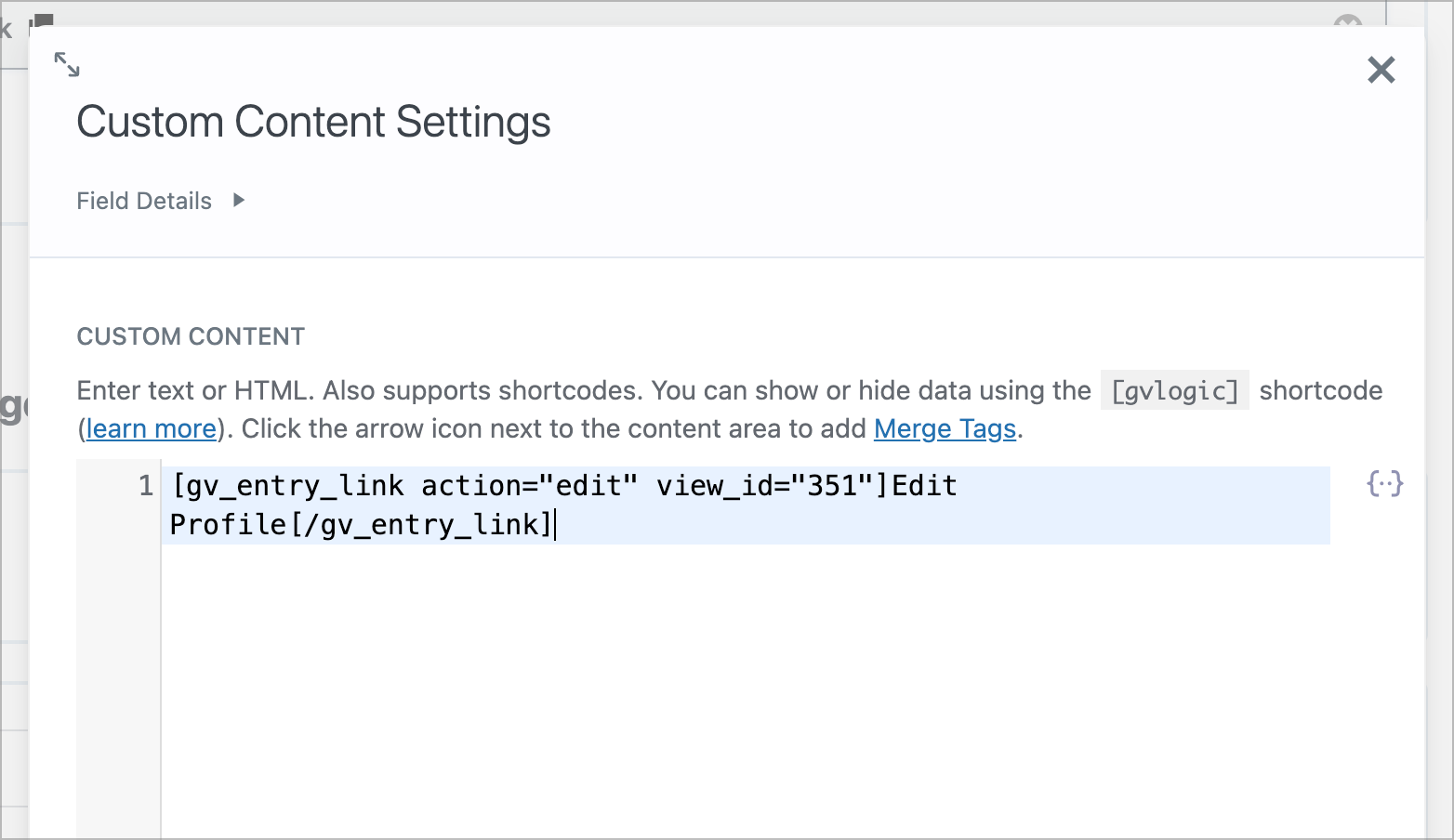 Screenshot of a settings interface displaying code for a custom content field in GravityView, showing a shortcode that generates an 'Edit Profile' link.