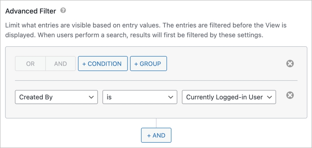 Configuration panel for setting advanced filters in GravityView. It includes options to limit visible entries based on the user who created them, featuring a dropdown for conditions and an option to specify the currently logged-in user.