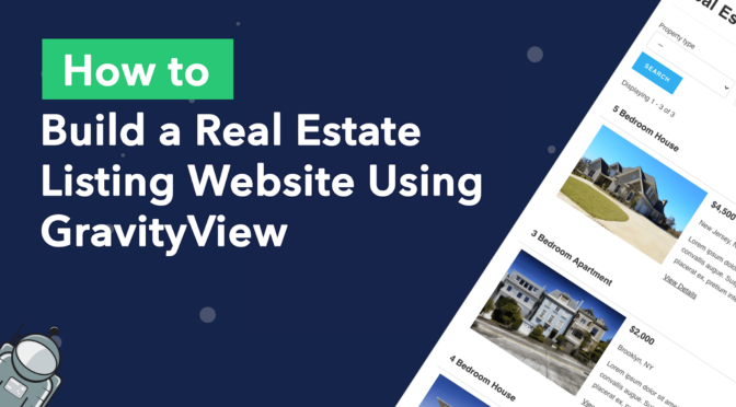 How to build a real estate listing website using GravityView