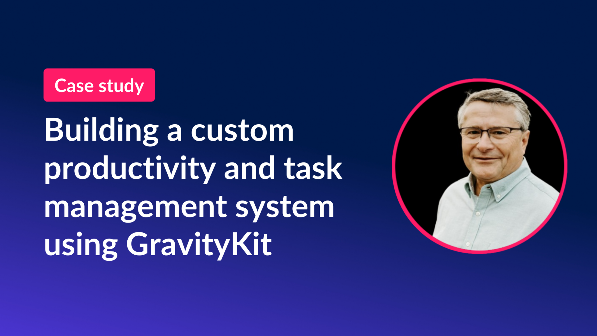 Building a custom productivity and task management system using GravityKit