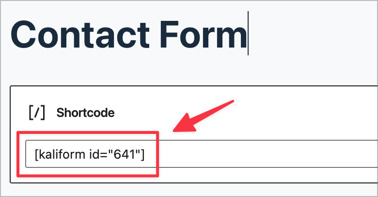 The kaliform shortcode inside a WordPress Shortcode module