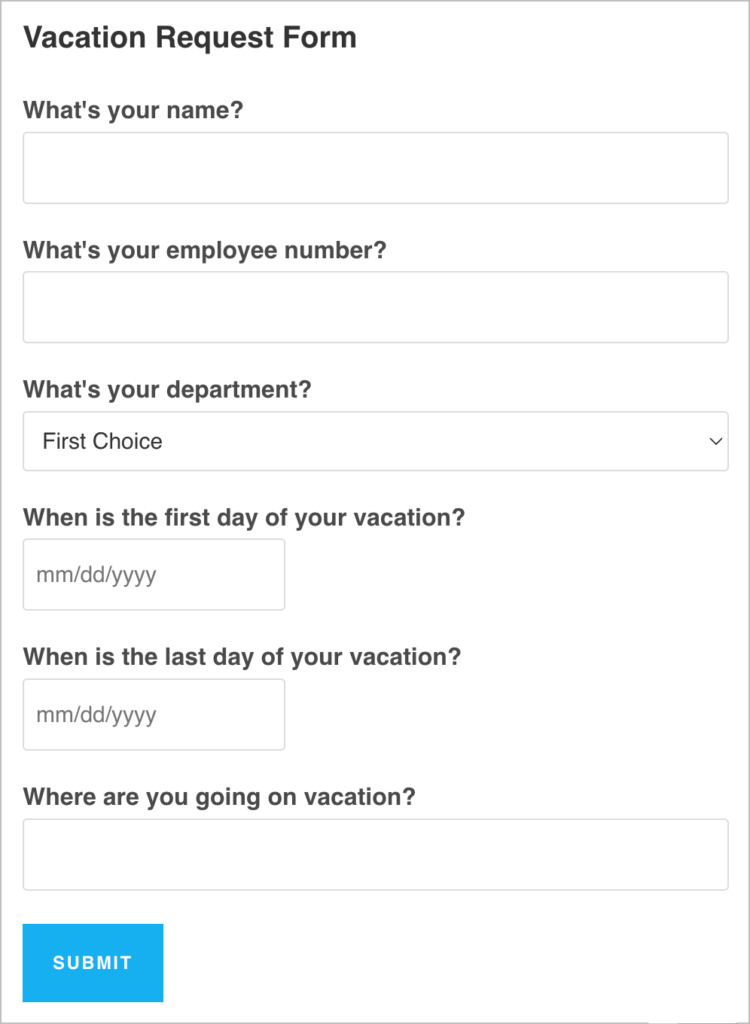 A vacation request form built using Gravity Forms