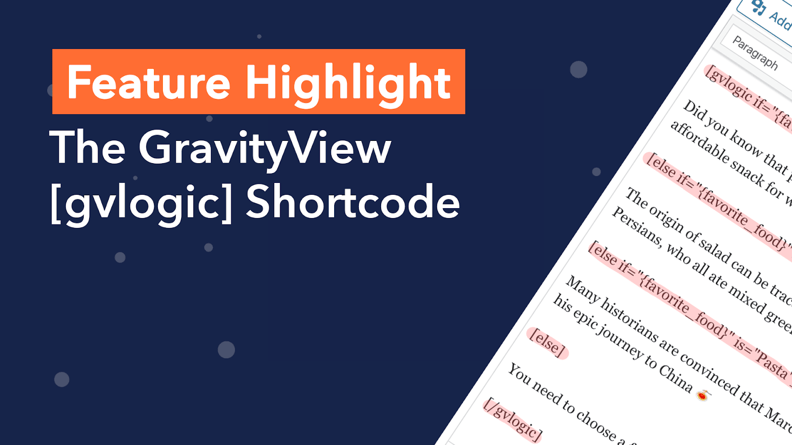 Feature Highlight: The GravityView [gvlogic] Shortcode