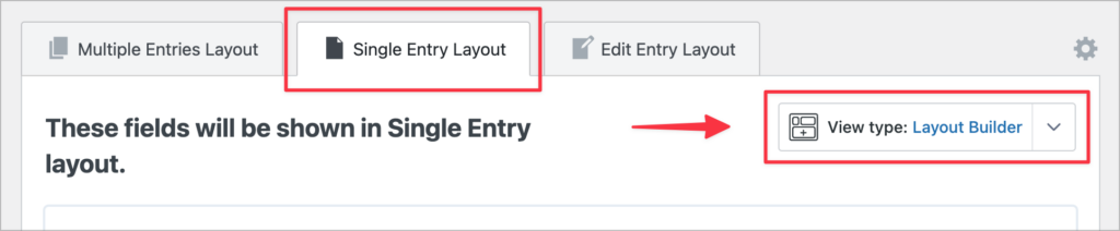 The GravityView Single Entry Layout page; there's an arrow pointing to the View type switcher