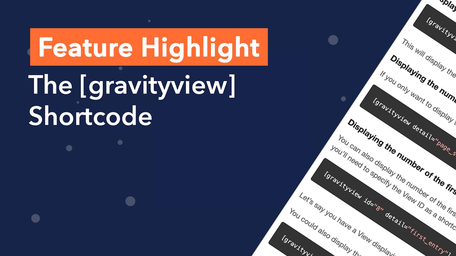 Feature Highlight: The GravityView Shortcode