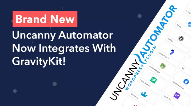 Brand new: Uncanny Automator Now Integrates With GravityKit