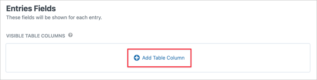 The 'Add Table Column' button in the GravityView View editor