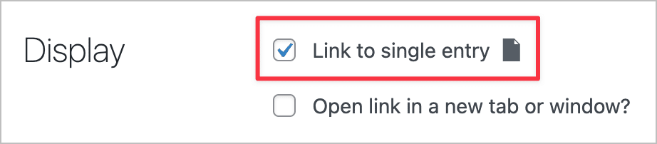 A checkbox labeled 'Link to single entry'