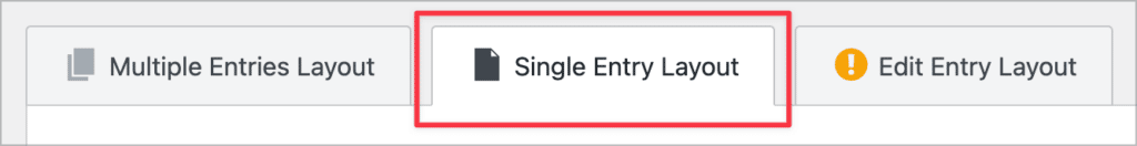 The Single Entry Layout tab at the top of the GravityView View editor