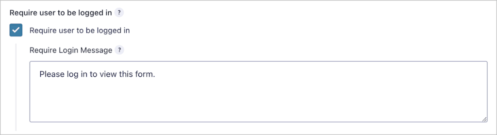 A checkbox that says 'Require user to be logged in'