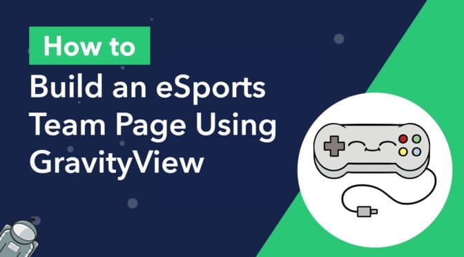 How to build an esports team page using GravityView