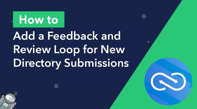 How to add a feedback and review loop for new directory submissions