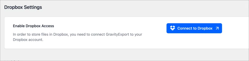 A setting in GravityKit titled' Enable Dropbox access' with a button that says Connect to Dropbox'.