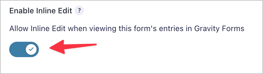 The option to enable inline edit on the Gravity Forms settings page