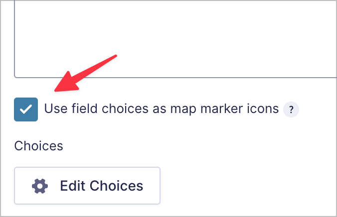 A checkbox labeled "Use field choices as map marker icons"
