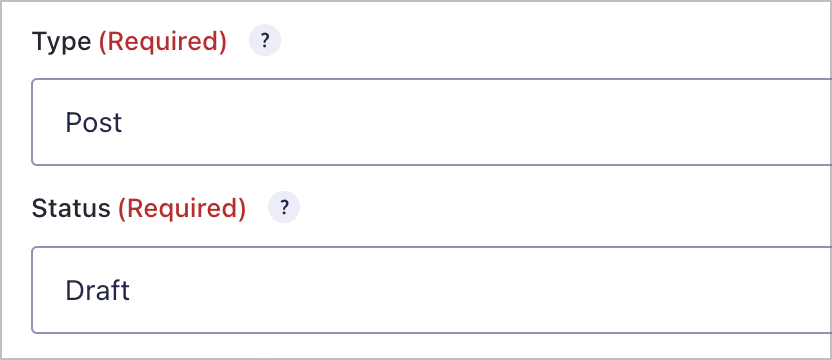 The Advanced Post Creation feed settings, showing two options labeled 'Type' and 'Status' respectively