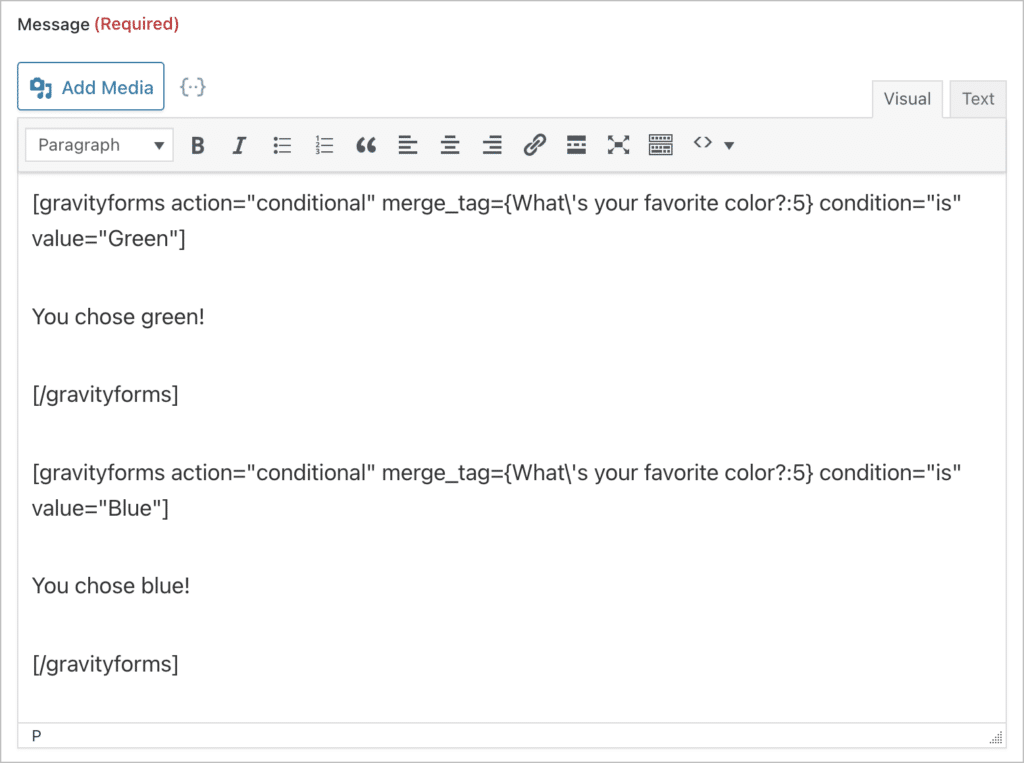 The Gravity Forms notification message box containing two Gravity Forms conditional shortcodes