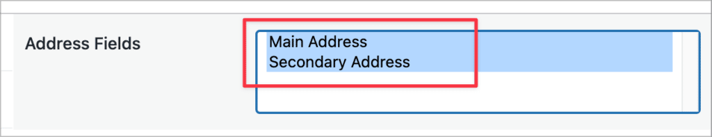 Selecting multiple Address fields from the 'Address Fields' box.