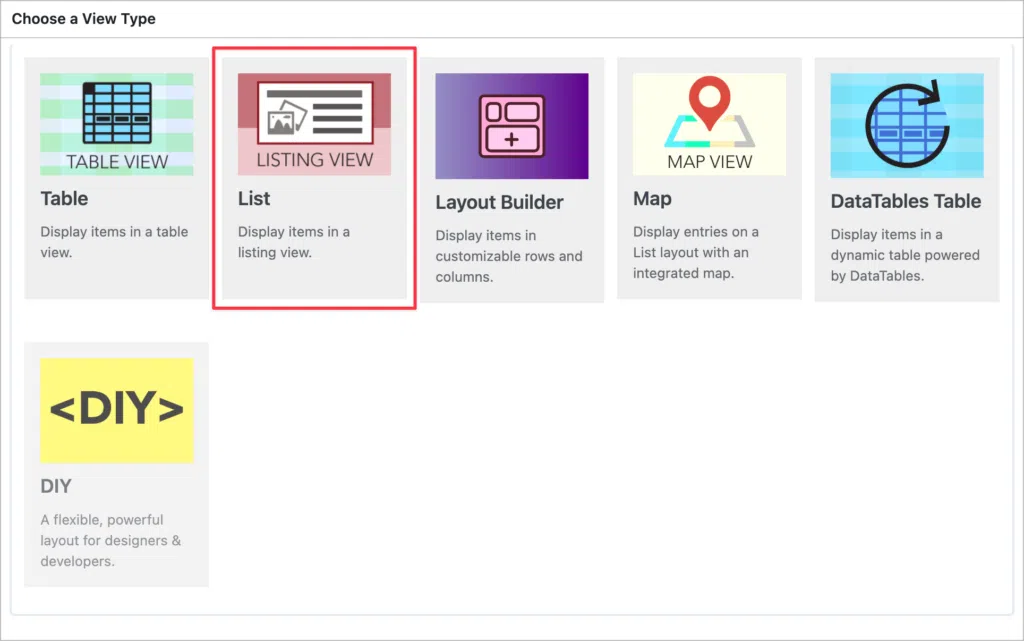 Different View Types available in GravityView: Table, List, Layout Builder, Map, DataTables Table, DIY