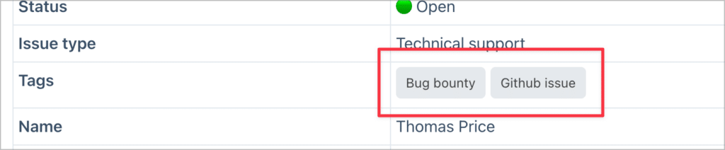 The 'Tags' field on a support ticket—each tag is styled to looks more taggish