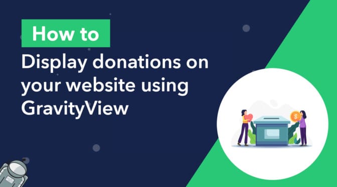 How to display donations on your website using GravityView