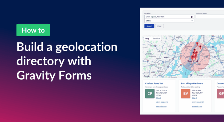How to build a geolocation directory with Gravity Forms, next to a GravityView business directory with a radius search and a Google Map