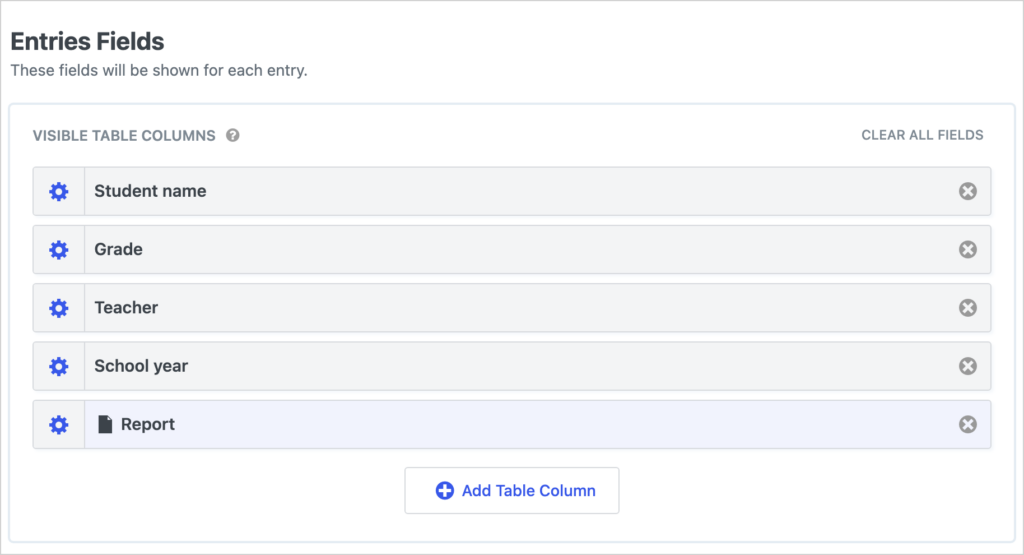 The Visible Table Columns area in the GravityView View editor with Student name, Grade, Teacher, School year and Report columns