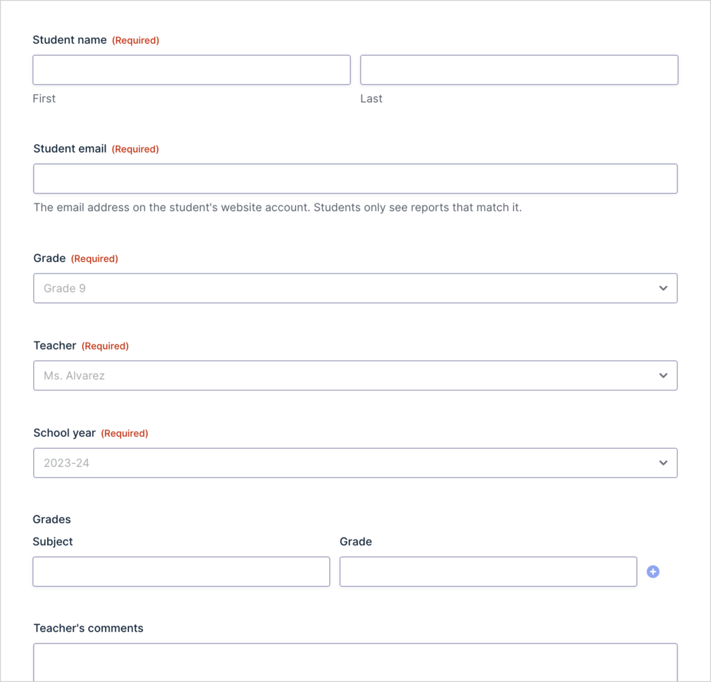 The Gravity Forms form editor showing the Student reports form with Student name, Student email, Grade, Teacher, School year, Grades and Teacher's comments fields