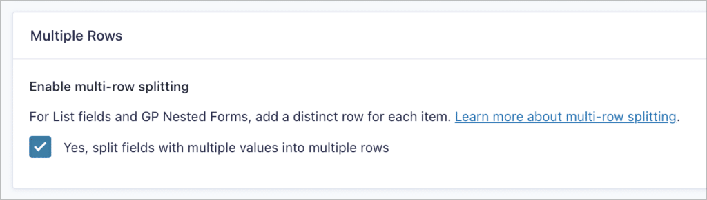 A checkbox labeled 'Yes, split fields with multiple values into multiple rows'