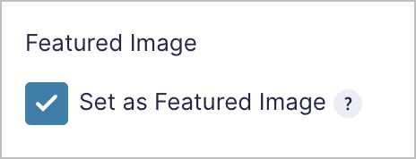 A checkbox labeled 'Set as Featured Image'