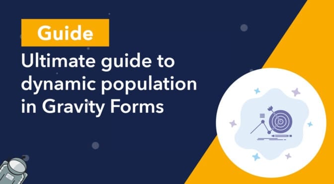 Guide: dynamic population in Gravity Forms