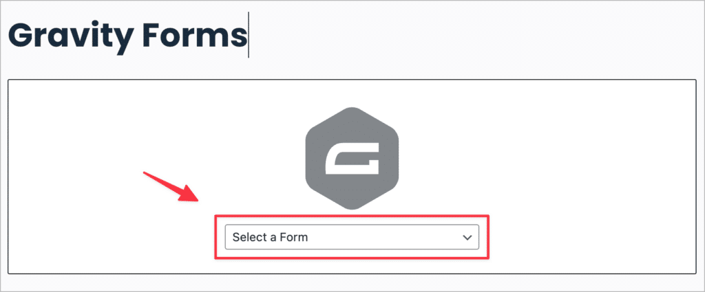 An arrow pointing to the 'Select a Form' dropdown menu
