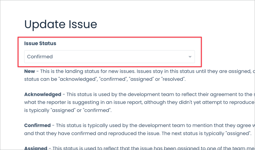 A drop down field allowing users to update an issue's status