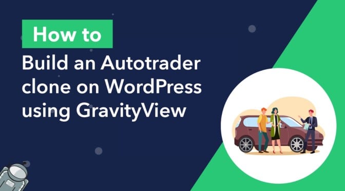 How to build an autotrader clone on WordPress using GravityView
