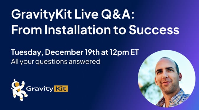 GravityKit Live Q&A