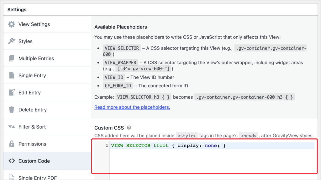The Custom Code tab in the GravityView View settings with VIEW_SELECTOR tfoot { display: none; } in the Custom CSS box