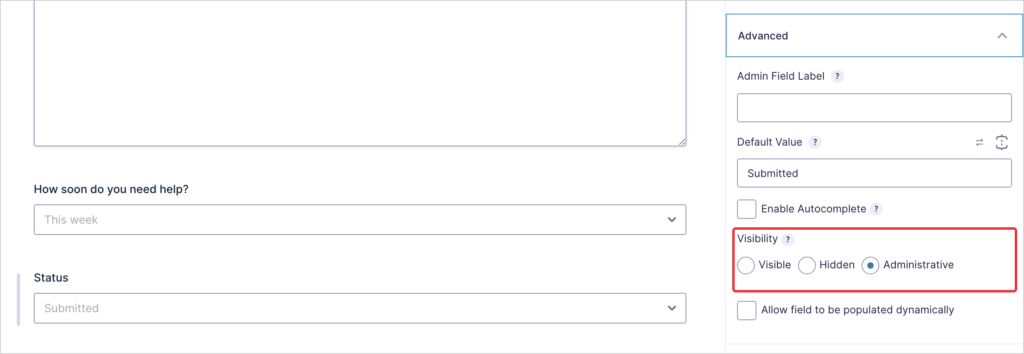 The Status field in the Gravity Forms editor with its Advanced settings open and Visibility set to Administrative