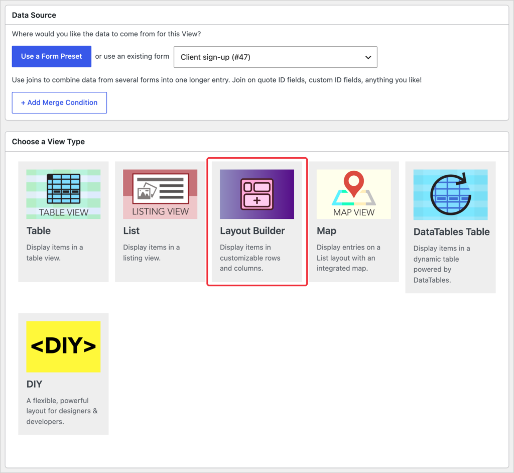 A new GravityView View with the Client sign-up form selected as the data source and the Layout Builder View type highlighted