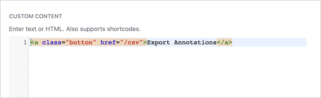 A GravityView Custom Content editor with an HTML anchor link inside acting as a data export button