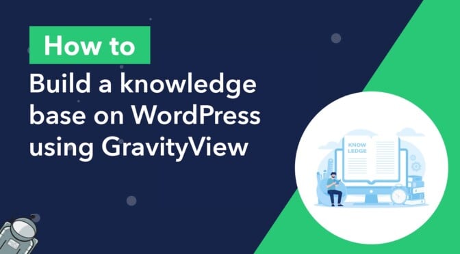 How to build a knowledge base on WordPress using GravityView