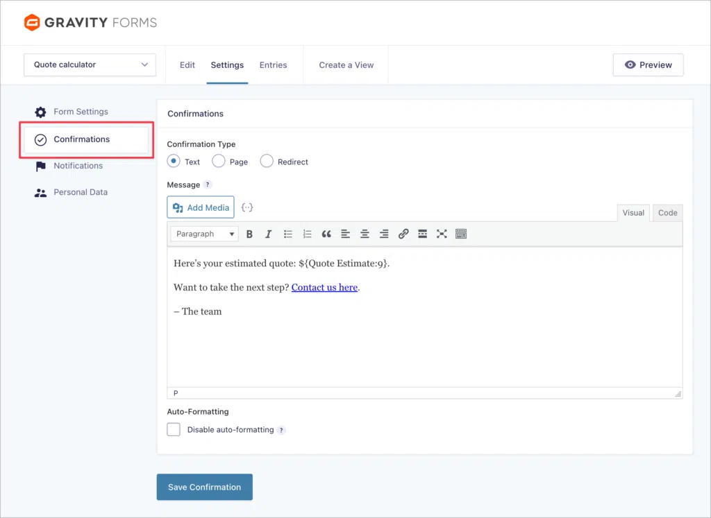 The Gravity Forms Confirmation text editor.